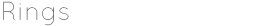Rings